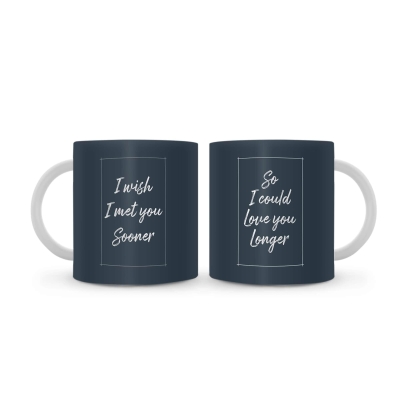 J'aimerais te rencontrer plus tôt Mug